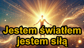 016 Jestem światłem jestem siłą (🎧 Muzyka, która budzi)
